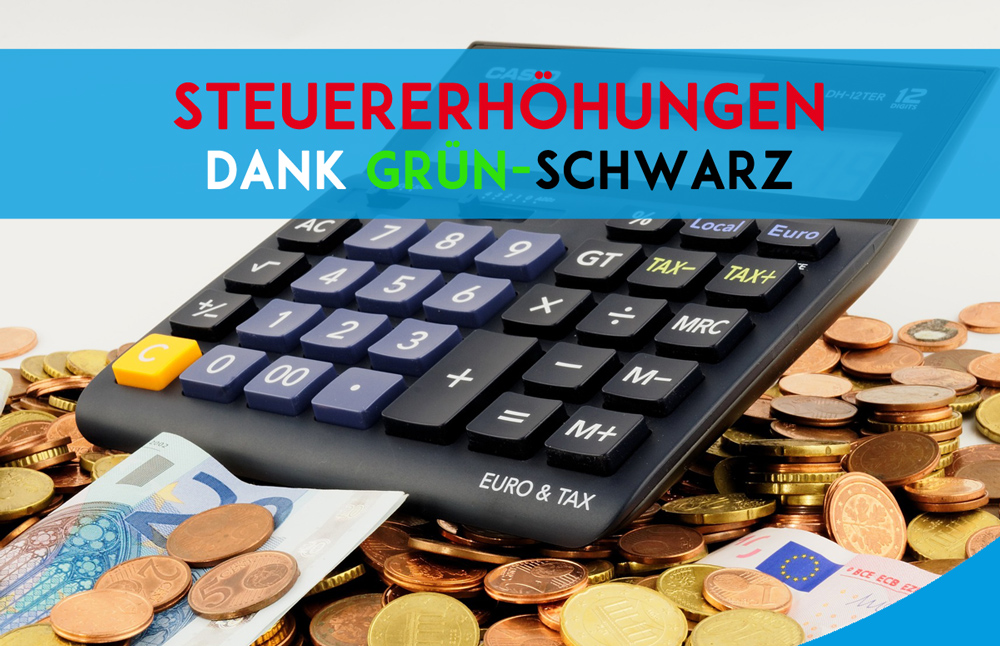 Steuererhöhungen dank grün-schwarzem Kiwi-Kabinett
