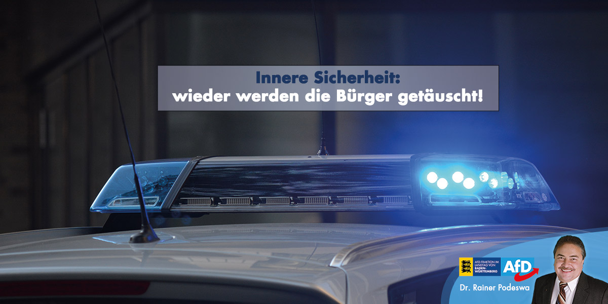 Innere Sicherheit: wieder werden die Bürger getäuscht!