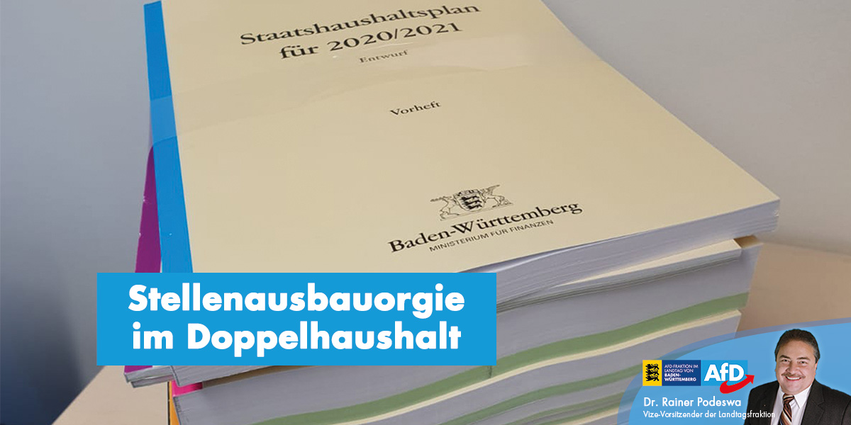 Landesregierung setzt mit dem Doppelhaushalt 2020/2021 Stellenausbauorgie fort und schadet der Automobilwirtschaft