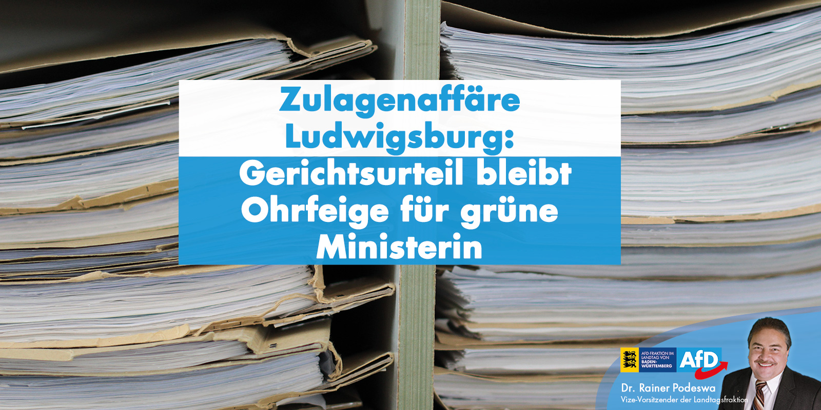 Dr. Rainer Podeswa: Fall Stöckle bleibt Ohrfeige für Ministerin Bauer
