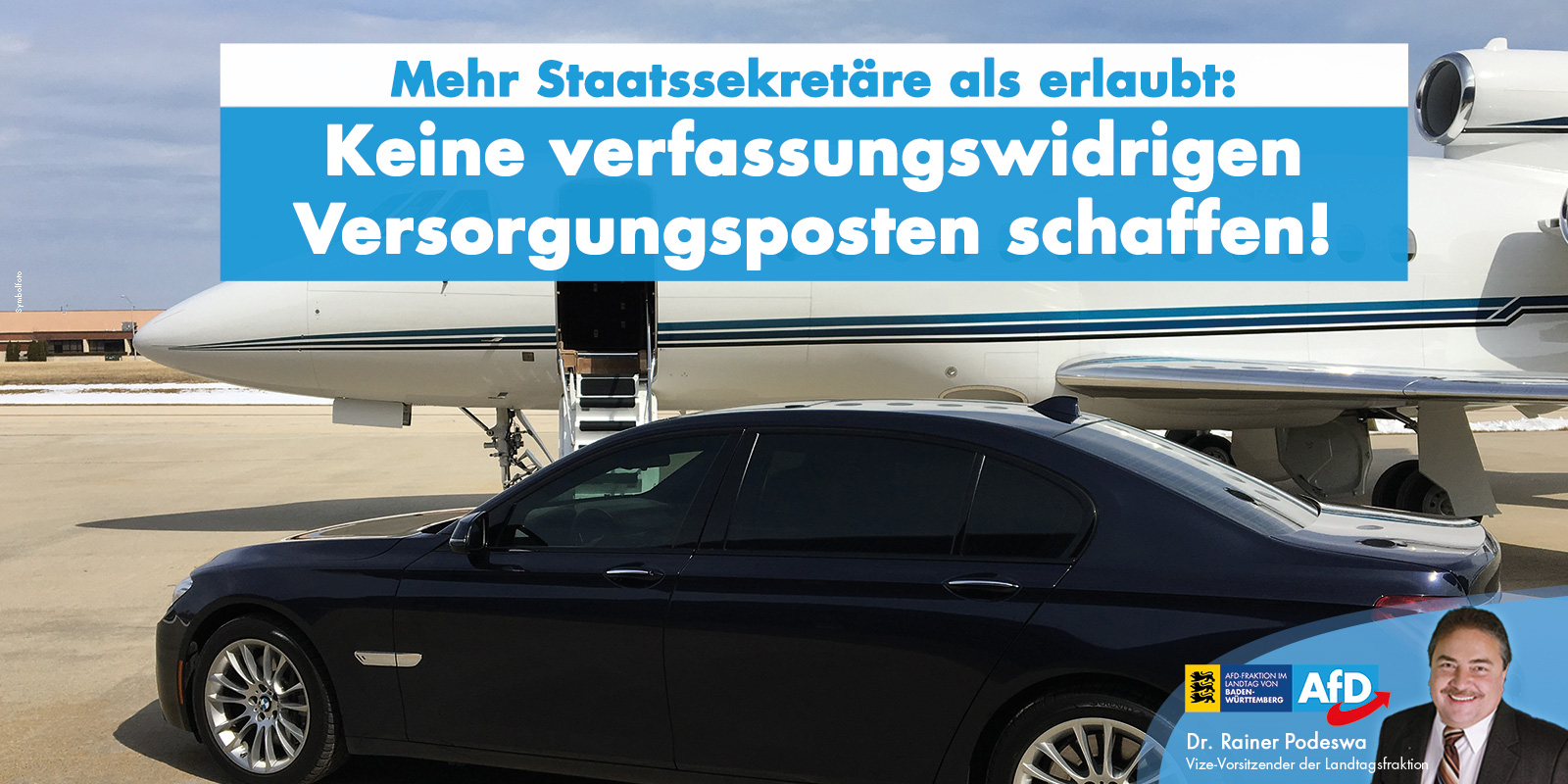 Dr. Rainer Podeswa: keine verfassungswidrigen Staatssekretär-Versorgungsposten schaffen!