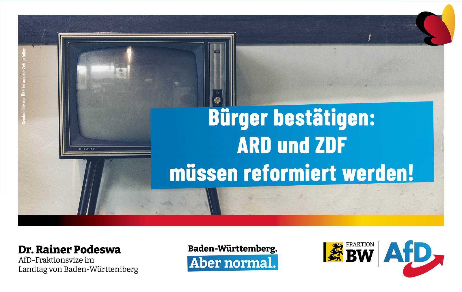 Dr. Rainer Podeswa: Bürger bestätigen: ARD und ZDF müssen reformiert werden